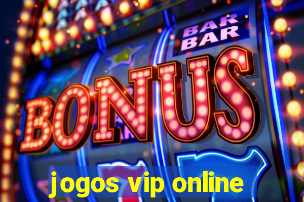 jogos vip online